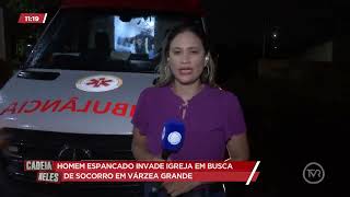 Homem espancado invade igreja em busca de socorro em Várzea Grande [upl. by Nowd741]