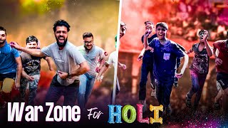 WAR ZONE IN HOLI  FAN  HOLI SPECIAL [upl. by Reahard]