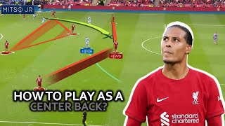 How To Play As A Center Back Tips To Be A Successful Center Back [upl. by Coumas]