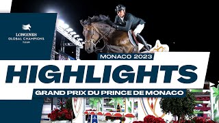 Longines Global Champions Tour Grand Prix du Prince de Monaco Highlights [upl. by Ettelorahc]