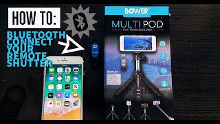 How to Bluetooth Connect Your Remote Shutter Release Bower MultiPod 6In1 Tripod Selfie Stick [upl. by Clovis]