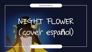 Aria  NIGHT FLOWER 야화  Ahn Ye Eun  Cover Español [upl. by Eerazed]