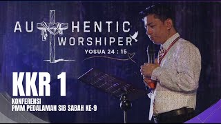 KKR 1 1 10 04 2024 Konferensi Pedalaman SIB Sabah Authentic Worshippers PMM KAWASAN KENINGAU [upl. by Ratha]