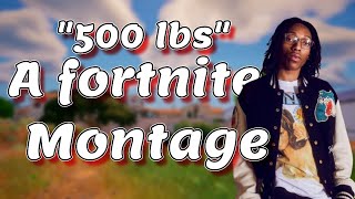 Lil Tecca quot500 lbs🍔quot Fortnite montage [upl. by Assened]