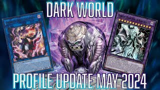 YUGIOH Dark World Deck Profile UPDATE MAY 2024 [upl. by Adley]