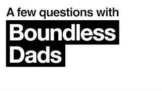 Boundless Love Conversations on Fatherhood Work and Growth [upl. by Gaspard]