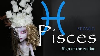 Repaint Pisces Custom OOAK Monster High doll [upl. by Nrubloc]