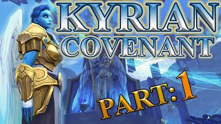 Kyrian Covenant Campaign Part 1  Shadowlands Beta Lore [upl. by Eibrab910]