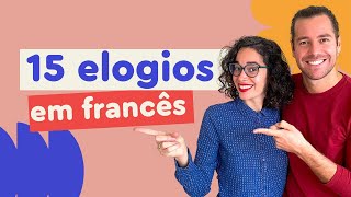 Como fazer elogios em francês  Afrancesados [upl. by Ahsita512]