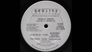 Doug E  Fresh and MC Ricky D  La Di Da Di [upl. by Ardnauqal]