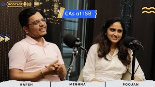 The Chartered Accountants Path to ISB  💰 CA to MBA 🎓  The ISB Show E04 [upl. by Rutledge]