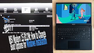 MSI Modern 15 B12M How to Change Boot Options for Windows Installation [upl. by Gonick]