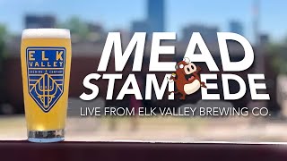 Mead Stampede  Results Show LIVE at Elk Valley Brewing Company [upl. by Nivlam165]