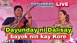 Bagong Dayunday ni Dalisay Part 5  bayok kay ate Kore  best of Dayunday Moro Song [upl. by Eidassac]