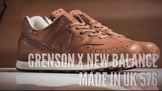 GRENSON x NEW BALANCE MADE IN UK 576  SNEAKERS T [upl. by Krik]