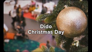 Dido  Christmas Day Official Lyric Video [upl. by Ecyar]