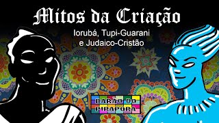 Mitos da Criação Iorubá TupiGuarani e JudaicoCristã  Aula de História [upl. by Haidabez]