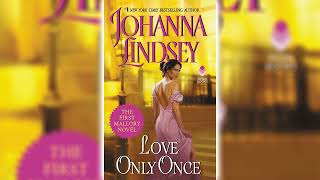 Love Only Once by Johanna Lindsey 📖 Royalty Romance Audiobook [upl. by Iredale]