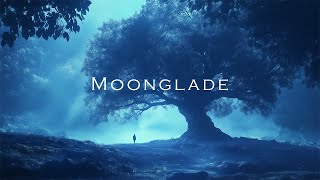 Moonglade  Soundscapes of Magic and Enchantment [upl. by Ahseyd]