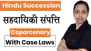 Coparcenary in hindu law in hindi  hindu succession act 1956  Section 6  family law [upl. by Anaujahs300]