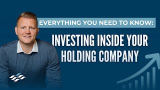 How to Invest Through Your Holding Company [upl. by Massarelli965]