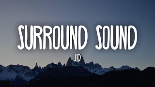 JID  Surround Sound ft 21 Savage amp Baby Tate Lyrics [upl. by Harrad448]