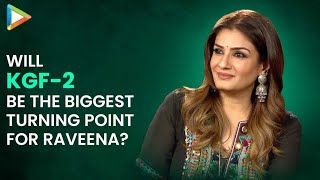 Raveena Tandon on KGF2 “I’ve tried to give something NEW to my audiences with…” [upl. by Elleral]