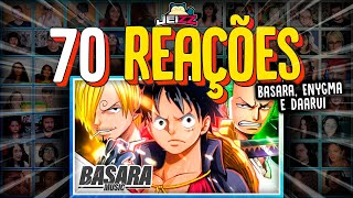 70 REAÇÕES  Trio Monstro  One Piece  Basara Enygma amp Daarui [upl. by Ahsinnor473]