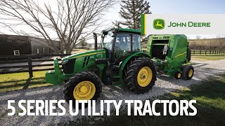 5 Series Utility Tractors  John Deere [upl. by Hulbert12]