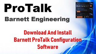 Download And Install Barnett ProTalk Configuration Software [upl. by Nial]