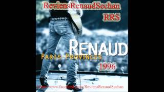 Renaud  Concert ParisProvince AllerRetour complet audio 1996 [upl. by Imit]