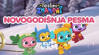 TESLINI ZNANJONI  NOVOGODISNJA PESMA  PESMICE ZA DECU  IDJKids​ [upl. by Halihs]