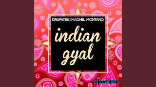 Indian Gyal [upl. by Rehtaeh]