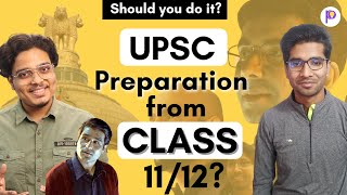 Should We Start UPSC preparation from Class 1112  Shivansh Gupta [upl. by Meridith600]