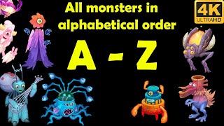 All Monsters in Alphabetical order My Singing Monsters 4k [upl. by Vadnee]