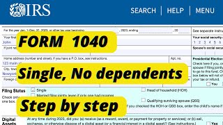 IRS Form 1040 Walkthrough Step By Step  Single No Dependents  2024 Form 1040 Explained [upl. by Auqenehs]