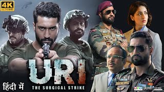 URI Full Movie  Vicky Kaushal  Yami Gautam  Ivan Sylvester Rodrigues  Review amp Facts HD [upl. by Hogarth]