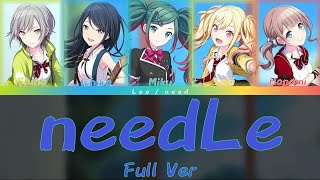 needLe Full Ver  Leoneed Lyrics [upl. by Aleksandr]