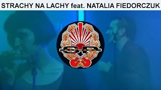 STRACHY NA LACHY feat NATALIA FIEDORCZUK  Dziewczyna o chłopięcych sutkach BOOTLEG [upl. by Alica381]