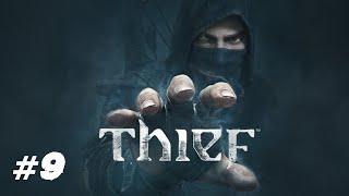 THIEF ► Мерзкие гули Прохождение 9 [upl. by Nomannic]