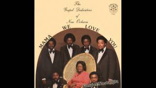 quotMama We Love Youquot 1981 Gospel Dedicators of New Orleans [upl. by Byran]