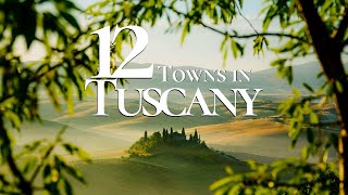 12 Most Beautiful Towns to Visit in Tuscany Italy 🇮🇹  Tuscany Travel Guide [upl. by Sephira]