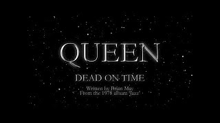 Queen  Dead On Time Official Lyric Video [upl. by Eciralc]