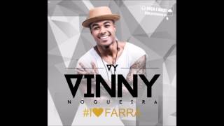 Vinny Nogueira  CD 2017  CD Completo [upl. by Adnaluoy]