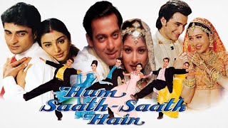 Hum Saath Saath Hain Full Hindi Movie  Sakman Khan Saif Ali Karishma  Review And Facts [upl. by Odnamra359]