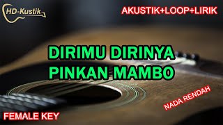 DIRIMU DIRINYA  PINKAN MAMBO  KARAOKE AKUSTIKLOOPLIRIK  FEMALE KEY [upl. by Zed14]