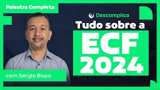 🔴 ECF 2024  Descomplica  Palestra Completa [upl. by Tecil]