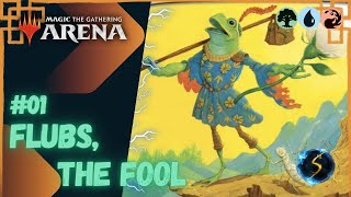 Its Showtime Flubs the Fool 🌲💧🔥 01  MTG Arena  Historic Brawl [upl. by Letney]