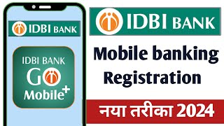 IDBI bank Mobile Banking Online Registartion 2024  IDBI Bank Mobile Banking Activation 2024 [upl. by Mlehliw]