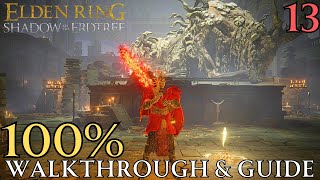 Shadow Keep  Elden Ring Shadow of the Erdtree 100 Walkthrough Part 13 [upl. by Atirys]